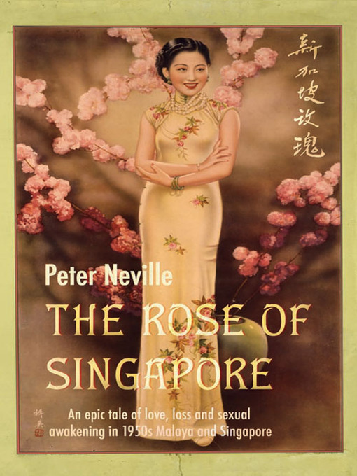 Title details for The Rose of Singapore by Peter Neville - Available